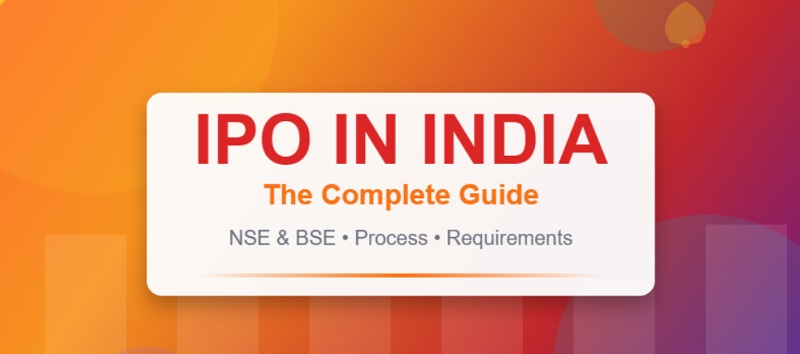 From Private to Public: The Complete Journey of IPOs in India (NSE & BSE Requirements Decoded)”